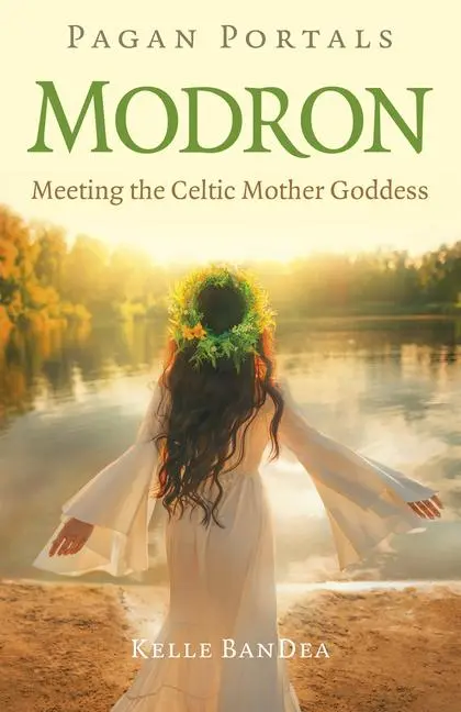Cover: 9781803417189 | Pagan Portals - Modron | Meeting the Celtic Mother Goddess | Bandea