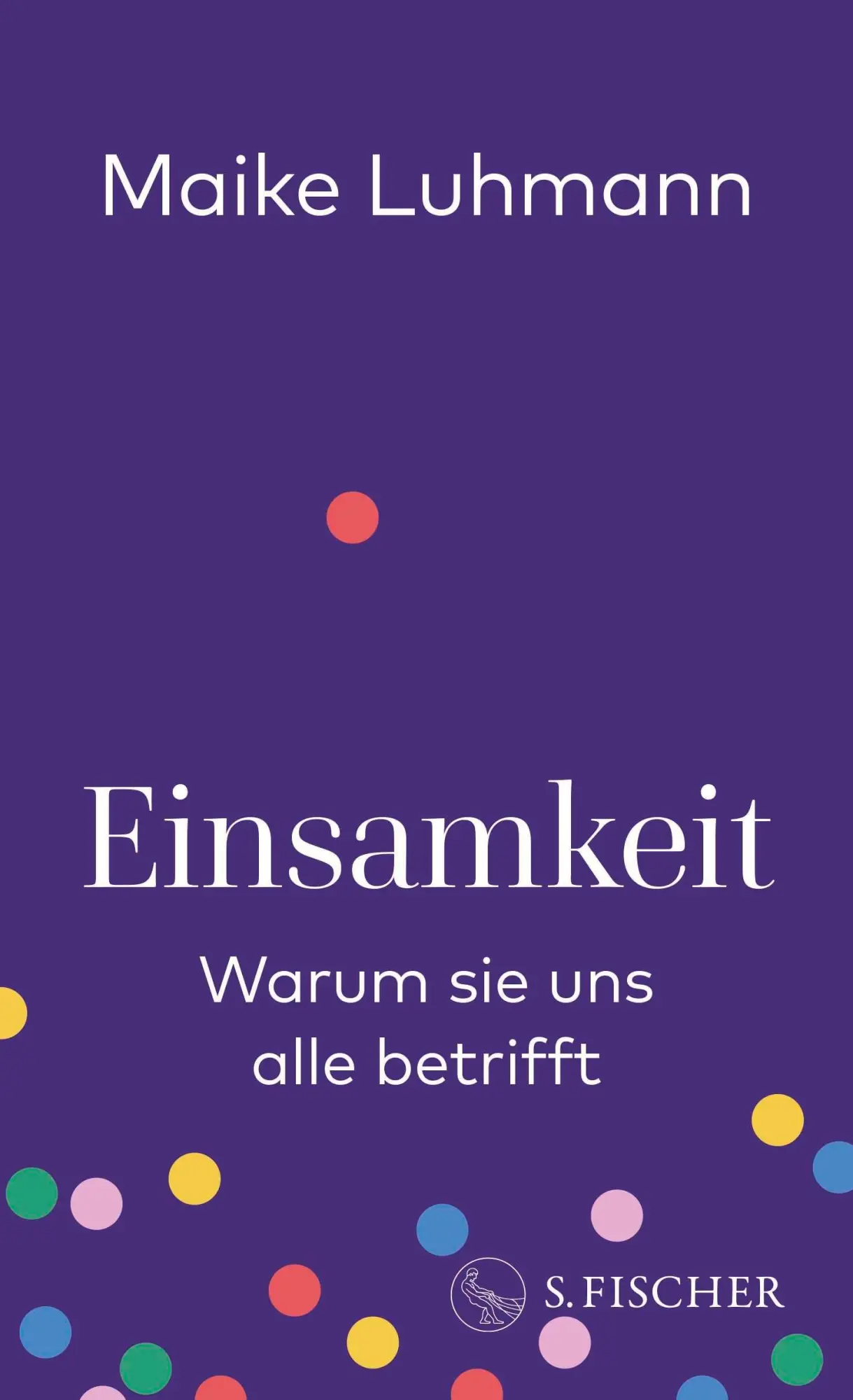 Cover: 9783103977189 | Einsamkeit | Maike Luhmann | Buch | 336 S. | Deutsch | 2026