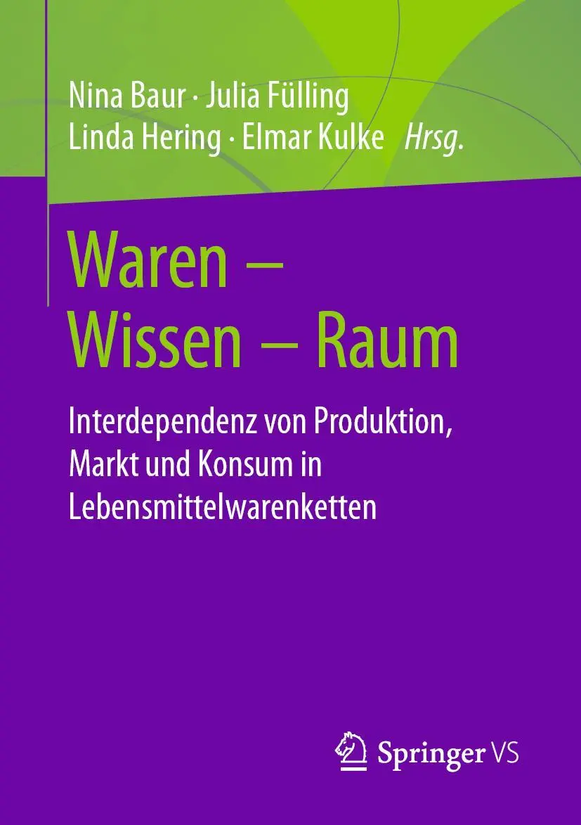 Cover: 9783658307189 | Waren - Wissen - Raum | Nina Baur (u. a.) | Taschenbuch | xiii | 2020