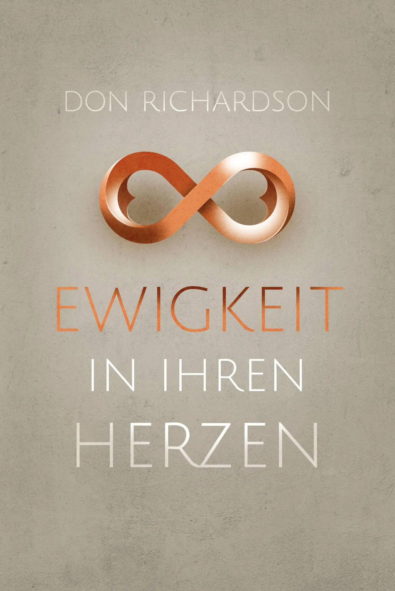 Cover: 9783866997189 | Ewigkeit in ihren Herzen | Don Richardson | Buch | 288 S. | Deutsch