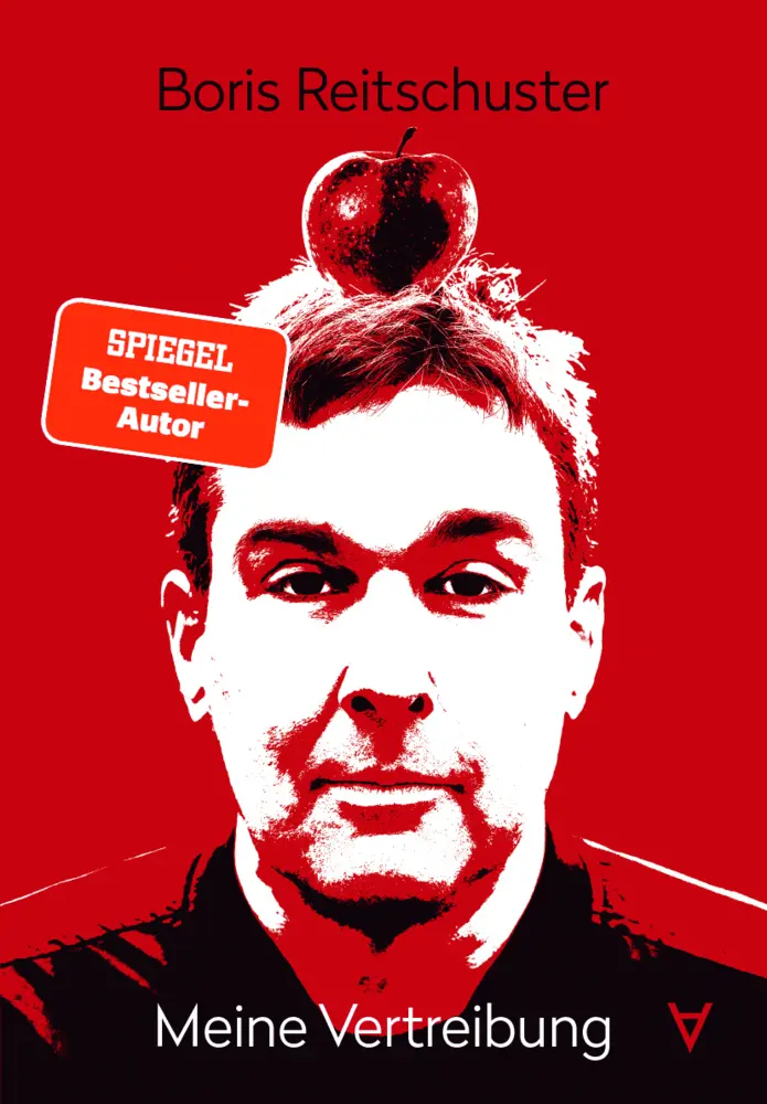Cover: 9783982277189 | Boris Reitschuster - Meine Vertreibung | Boris Reitschuster | Buch