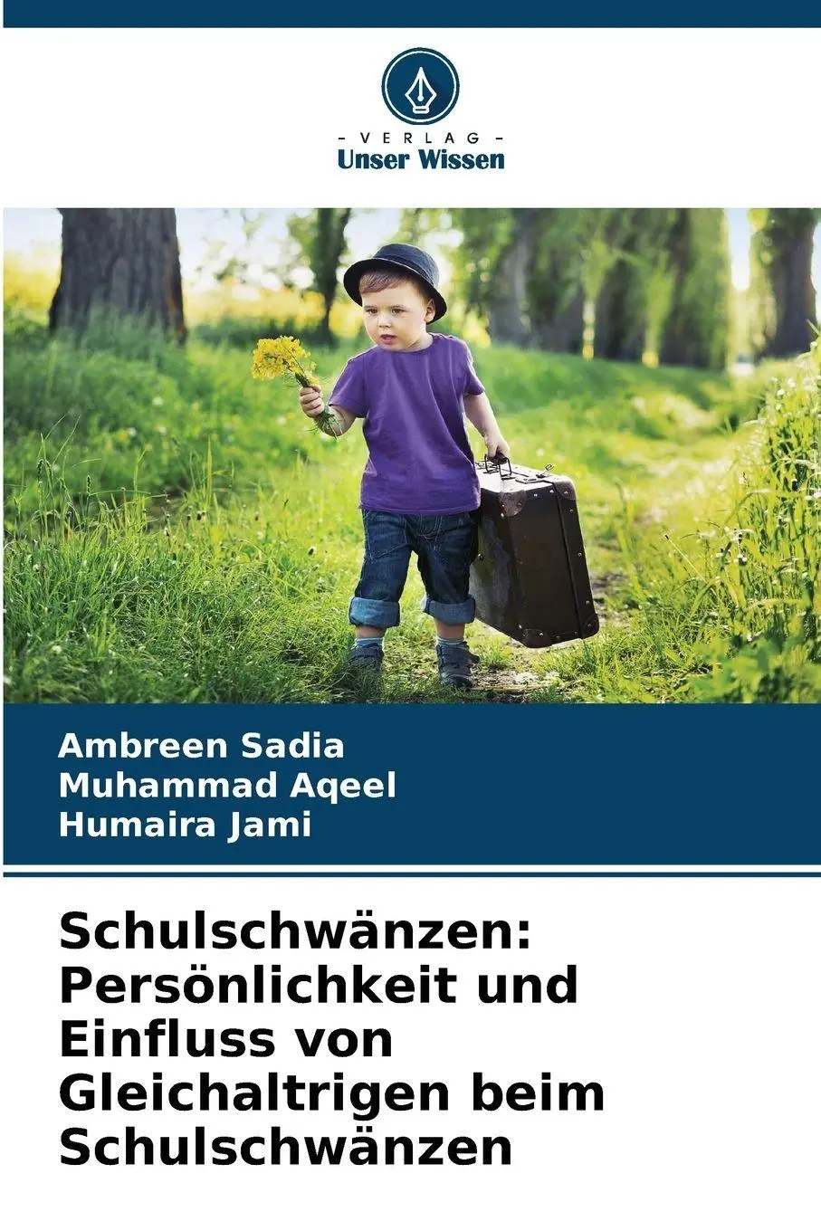 Cover: 9786202437189 | Schulschwänzen: Persönlichkeit und Einfluss von Gleichaltrigen beim...