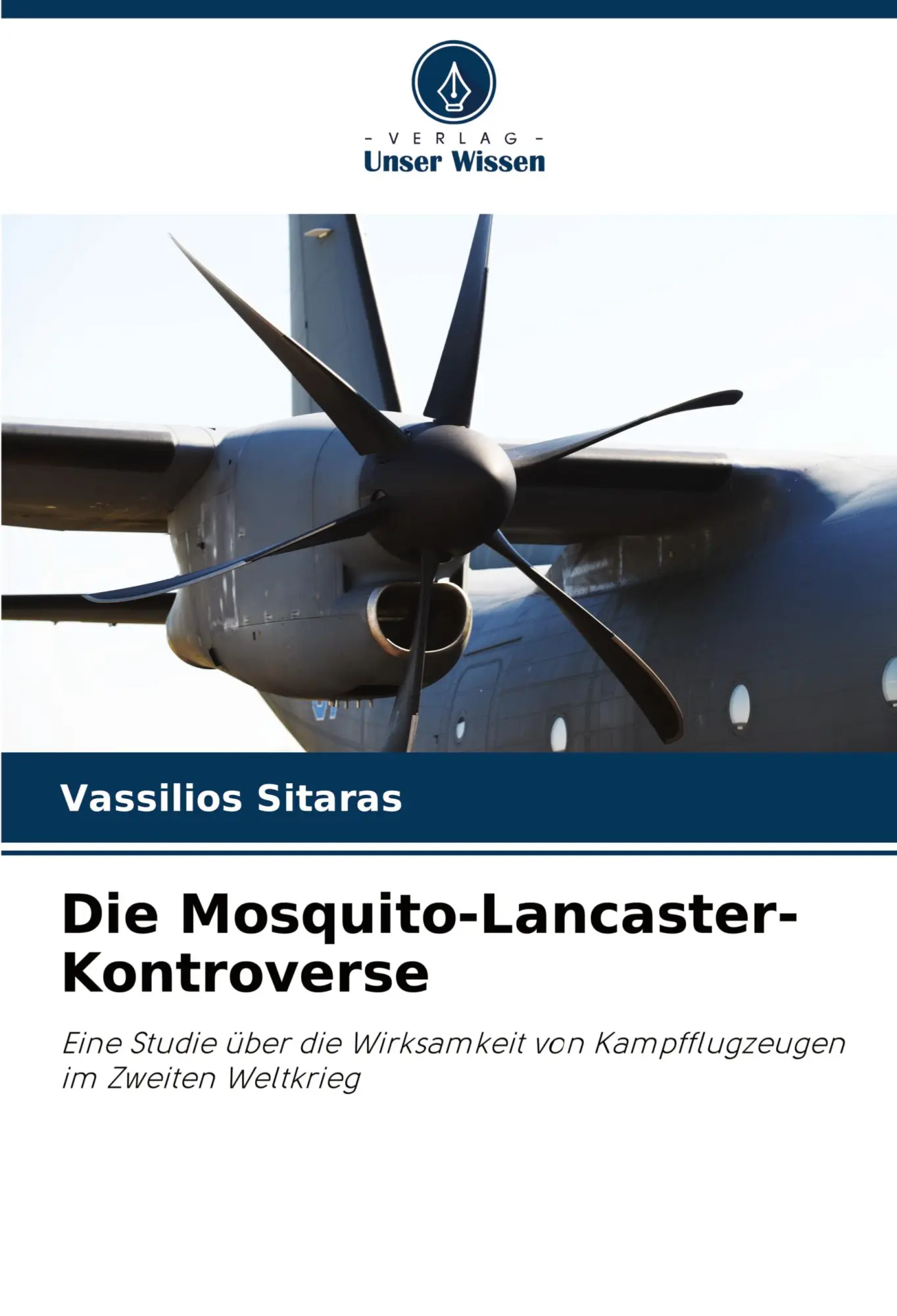 Cover: 9786206947189 | Die Mosquito-Lancaster-Kontroverse | Vassilios Sitaras | Taschenbuch