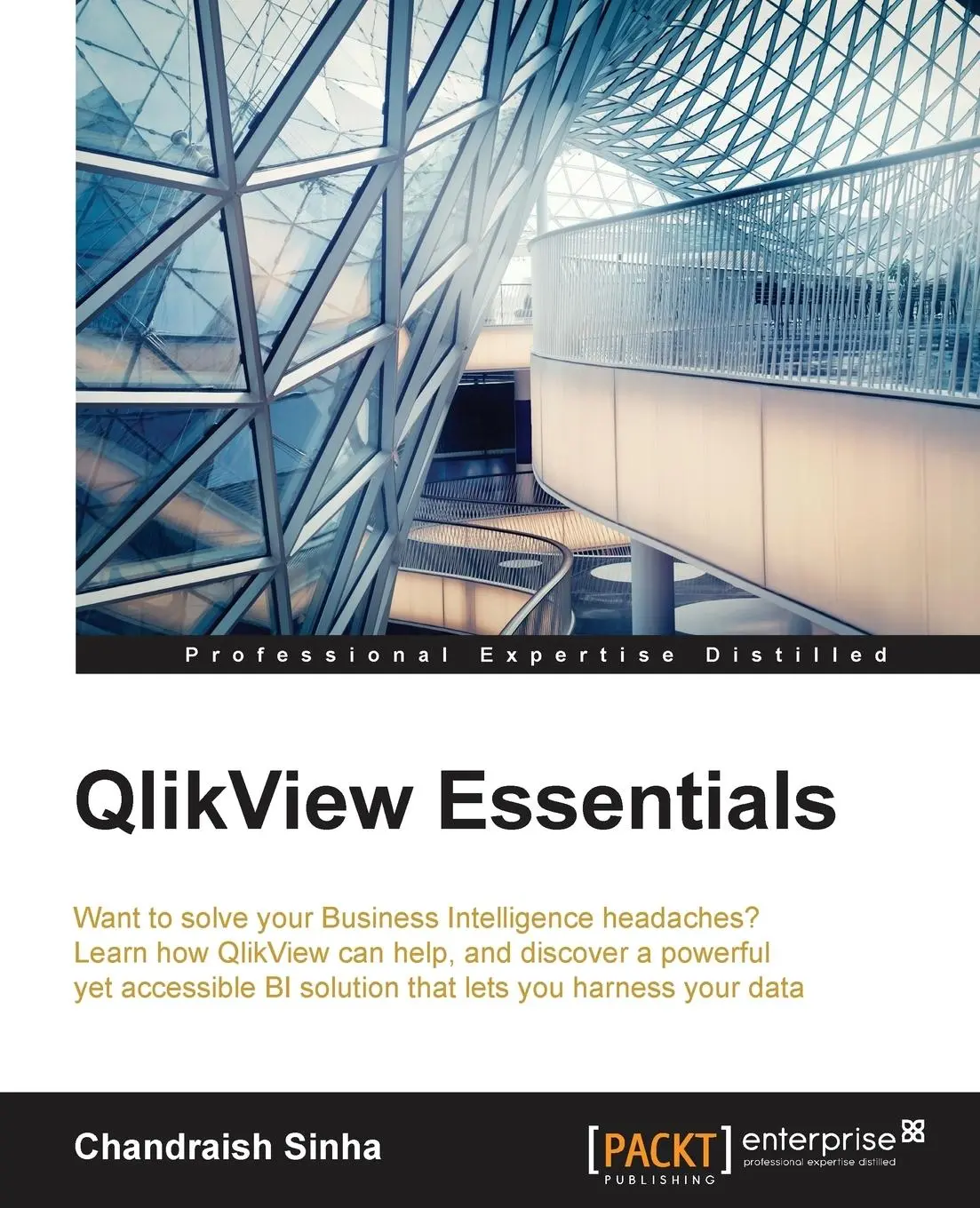 Cover: 9781784397289 | QlikView Essentials | Chandraish Sinha | Taschenbuch | Englisch | 2016