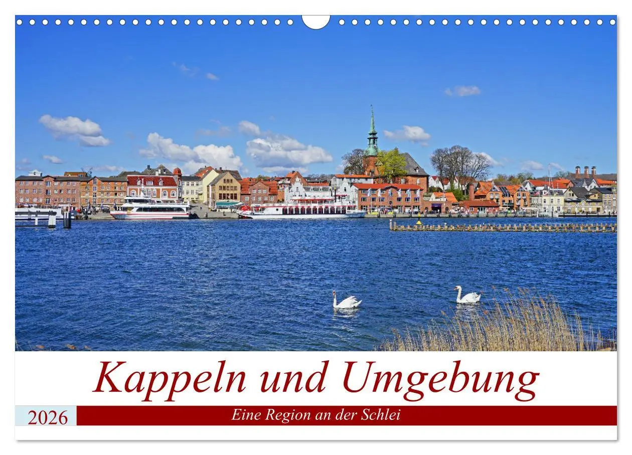 Cover: 9783457637289 | Kappeln und Umgebung (Wandkalender 2026 DIN A3 quer), CALVENDO...