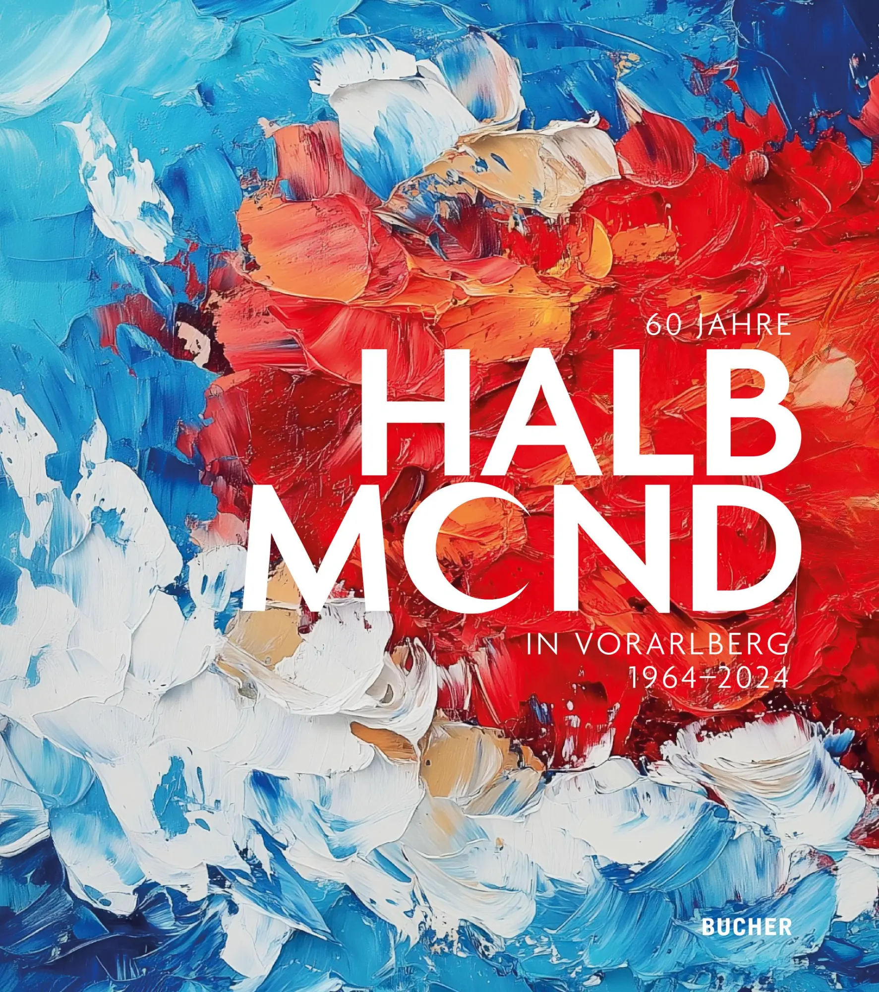 Cover: 9783990187289 | 60 JAHRE HALBMOND in Vorarlberg 1964-2024 | Sedat Poyraz | Buch | 2025