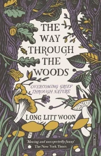 Cover: 9781911617389 | The Way Through the Woods | overcoming grief through nature | Woon