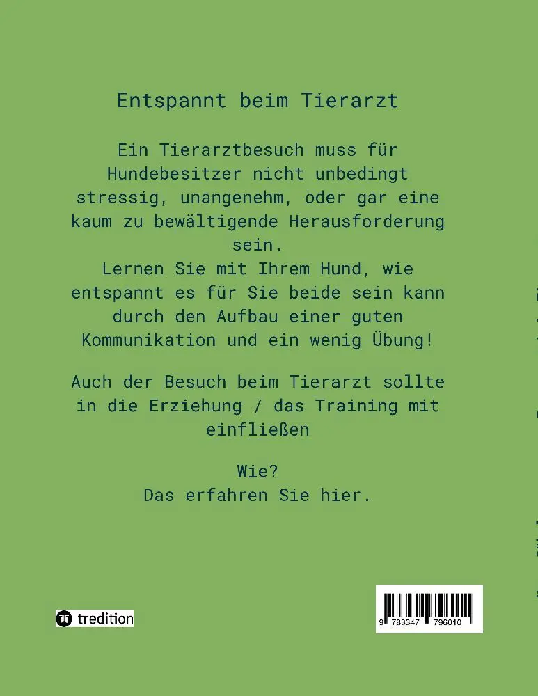 Bild: 9783347807389 | Entspannt beim Tierarzt | Tierarzttraining für Hunde | Mona Göbel