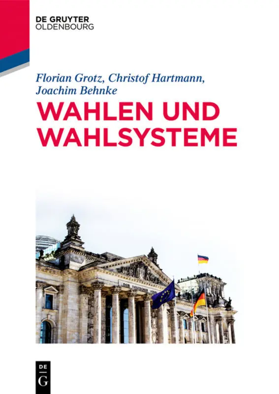 Cover: 9783486717389 | Wahlen und Wahlsysteme | Joachim Behnke (u. a.) | Taschenbuch | VII