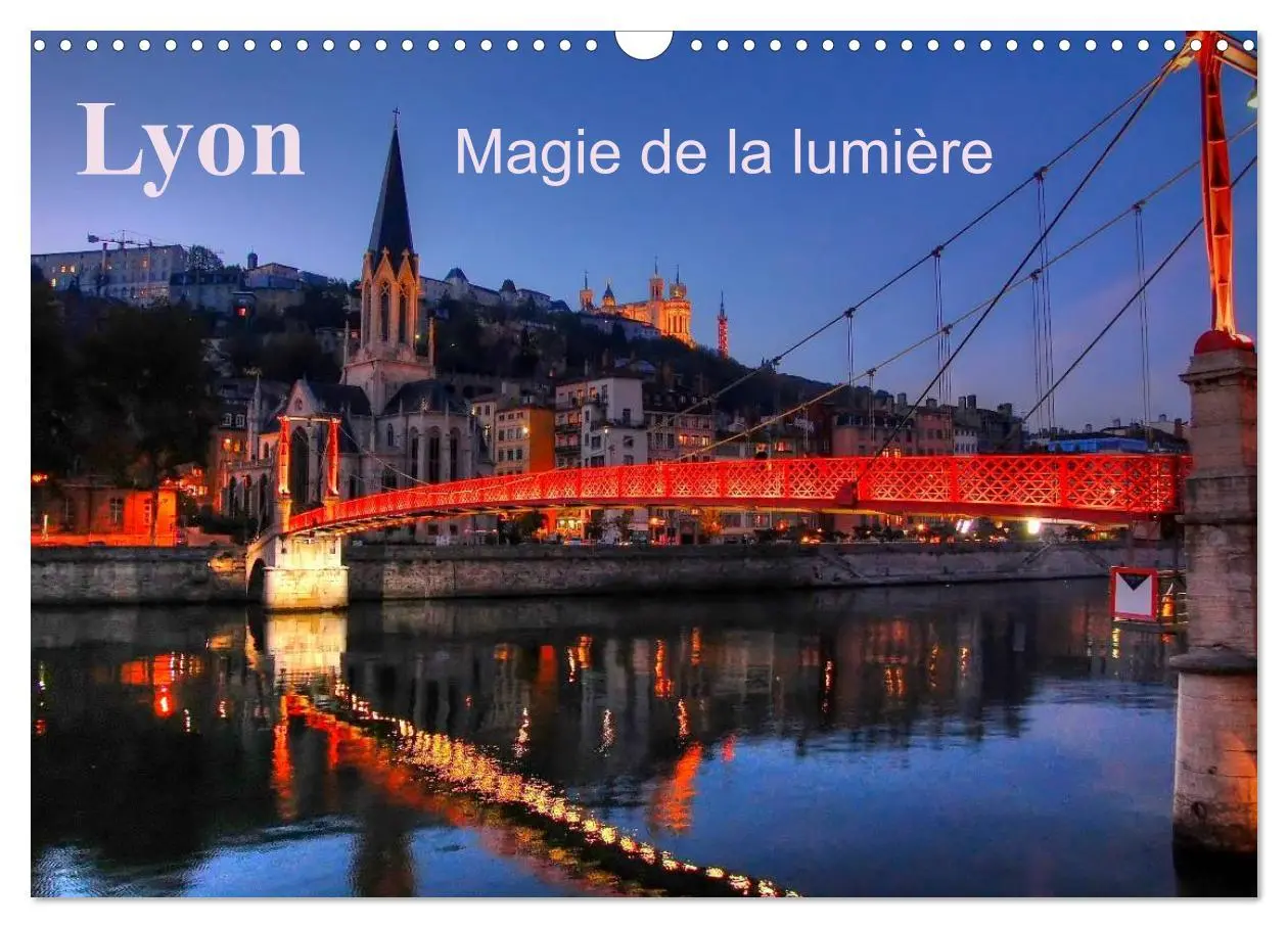Cover: 9783516577389 | Lyon Magie de la lumière (Calendrier mural 2026 DIN A3 vertical),...