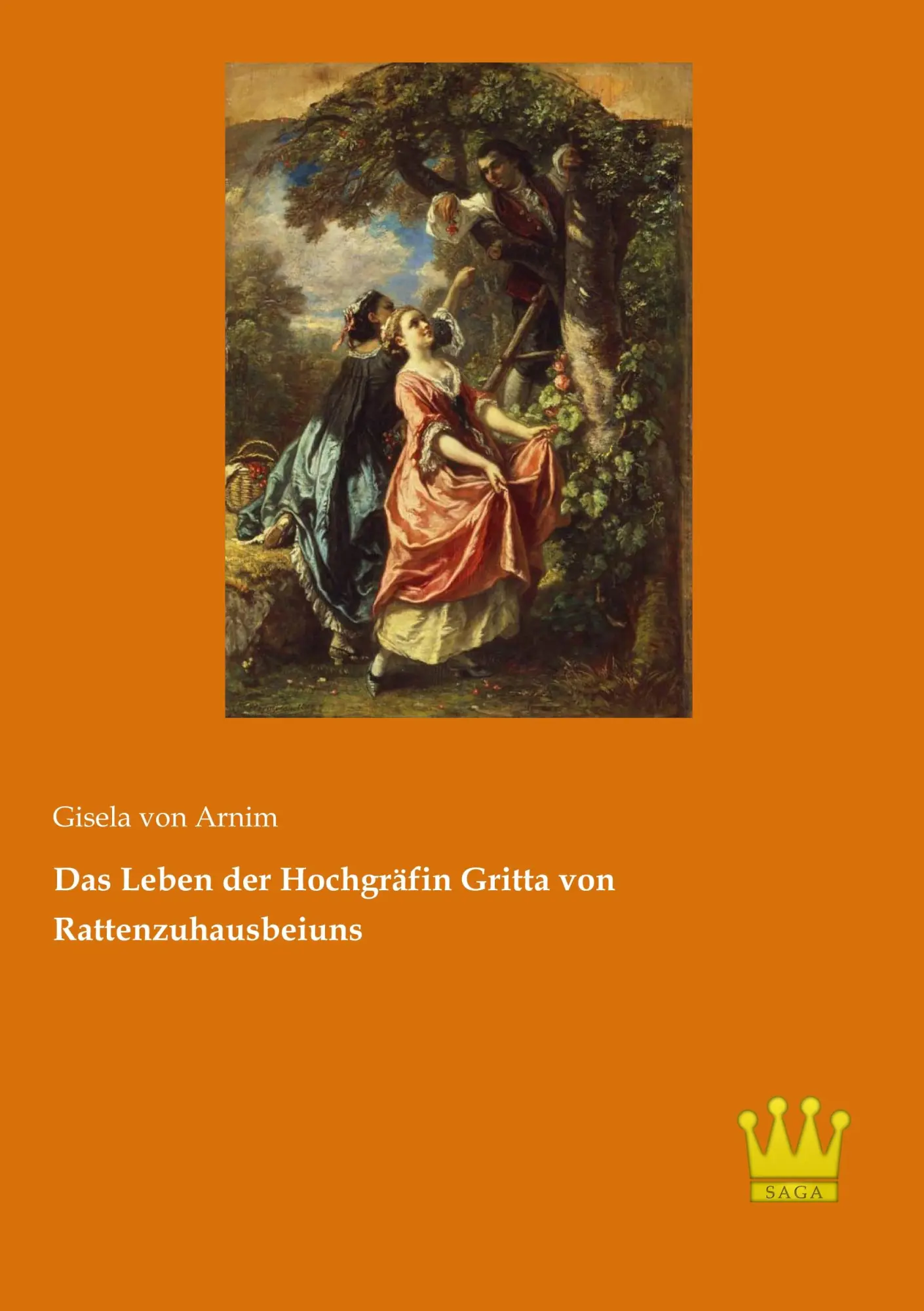 Cover: 9783945007389 | Das Leben der Hochgräfin Gritta von Rattenzuhausbeiuns | Arnim | Buch
