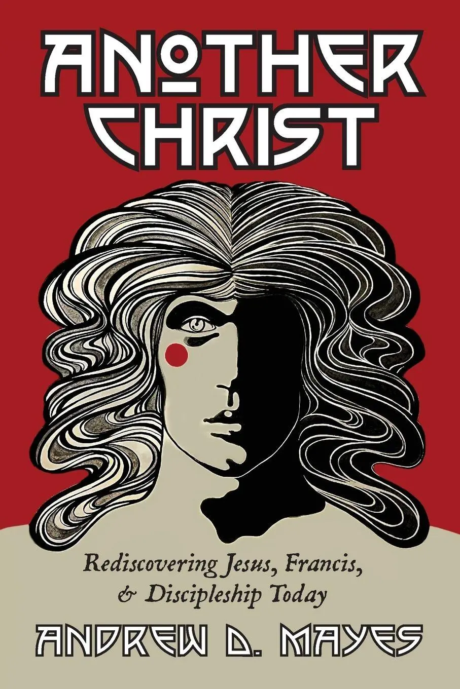Cover: 9798385227389 | Another Christ | Andrew D. Mayes | Taschenbuch | Englisch | 2024