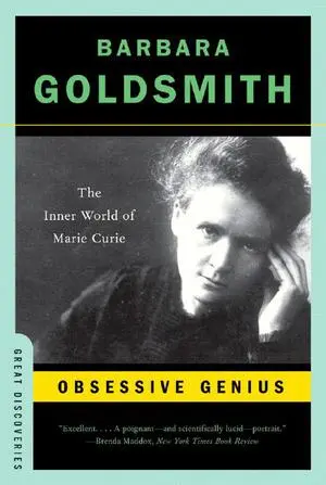 Cover: 9780393327489 | Obsessive Genius | The Inner World of Marie Curie | Barbara Goldsmith