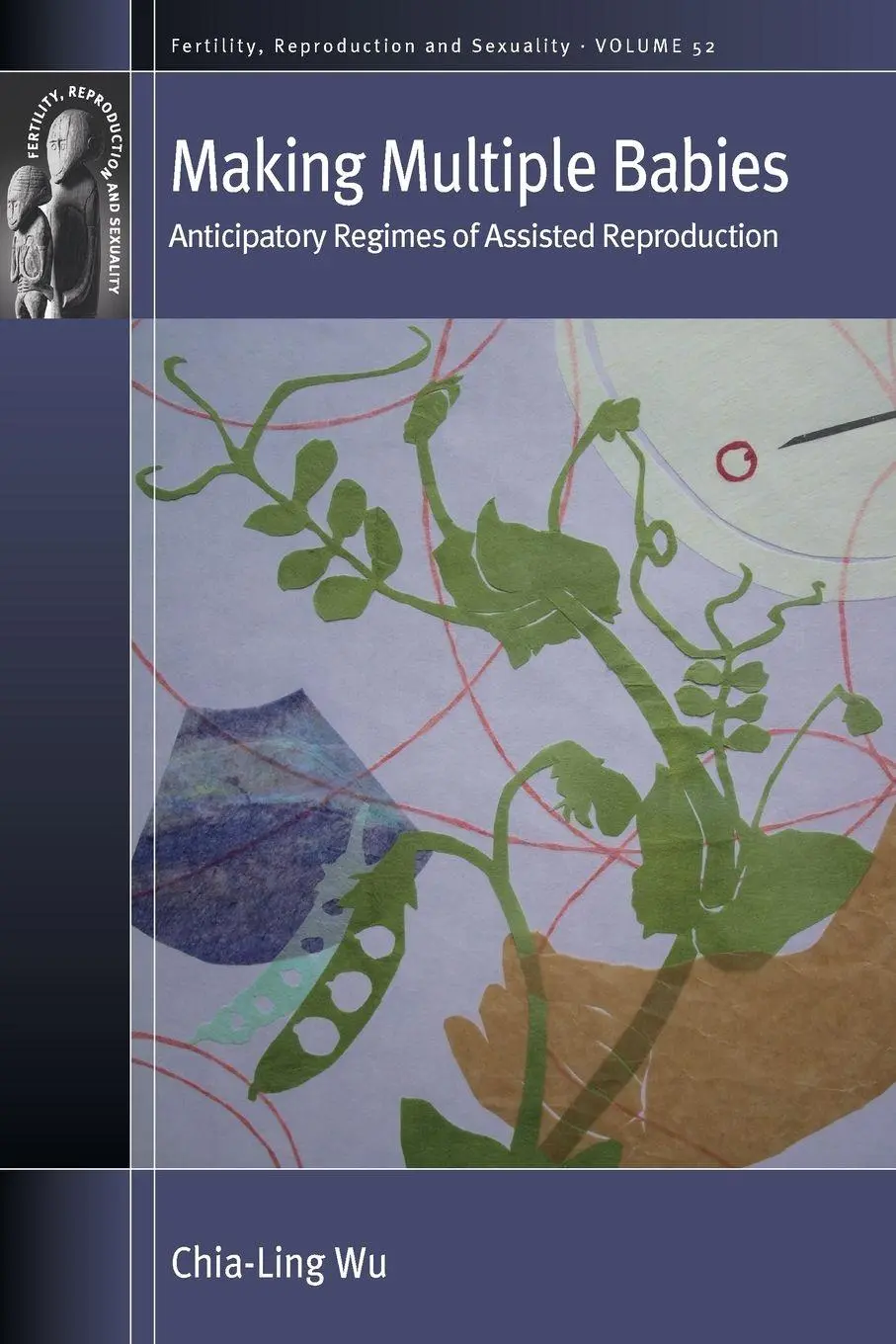 Cover: 9781805397489 | Making Multiple Babies | Anticipatory Regimes of Assisted Reproduction