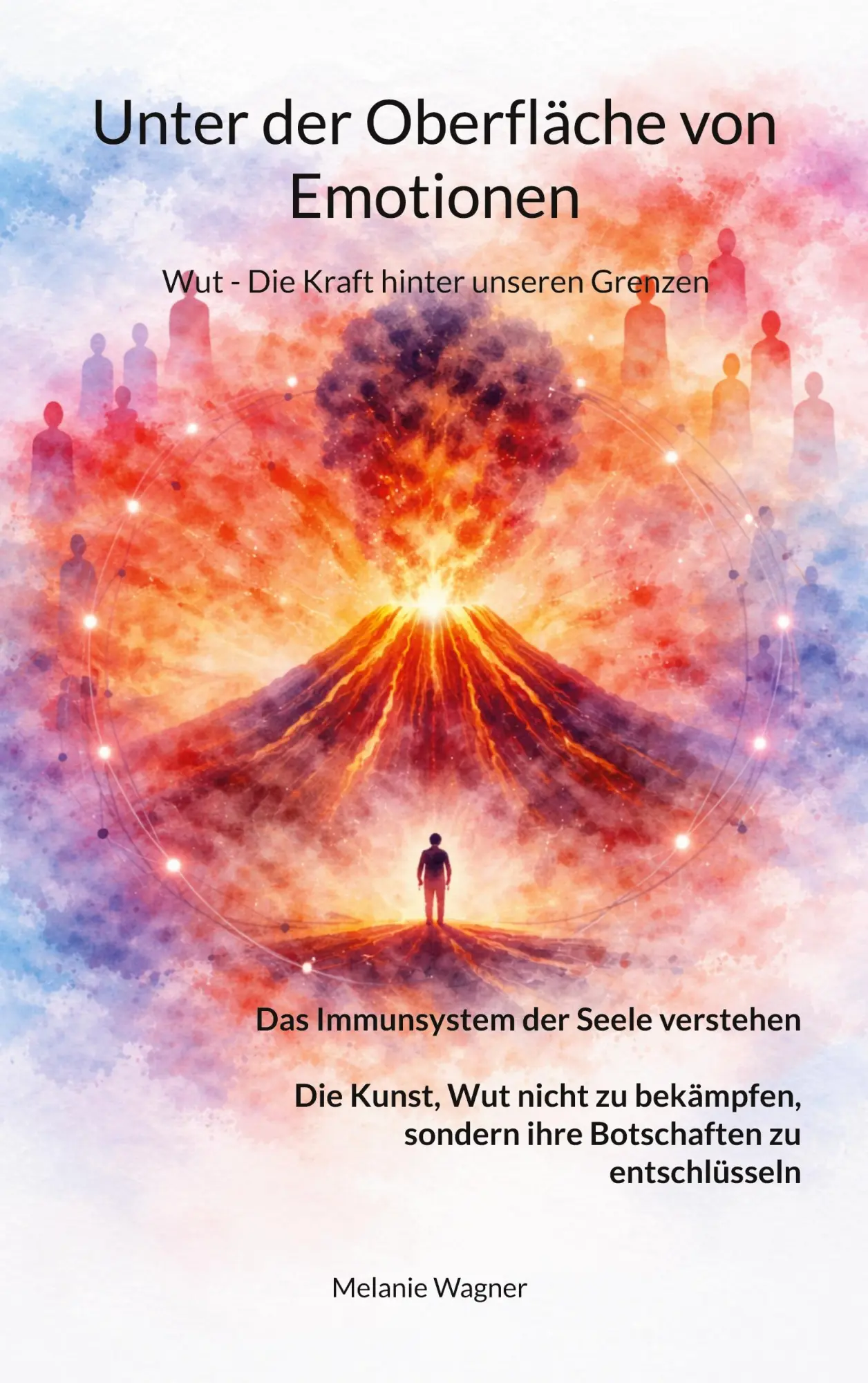 Cover: 9783696377489 | Unter der Oberfläche von Emotionen | Melanie Wagner | Taschenbuch