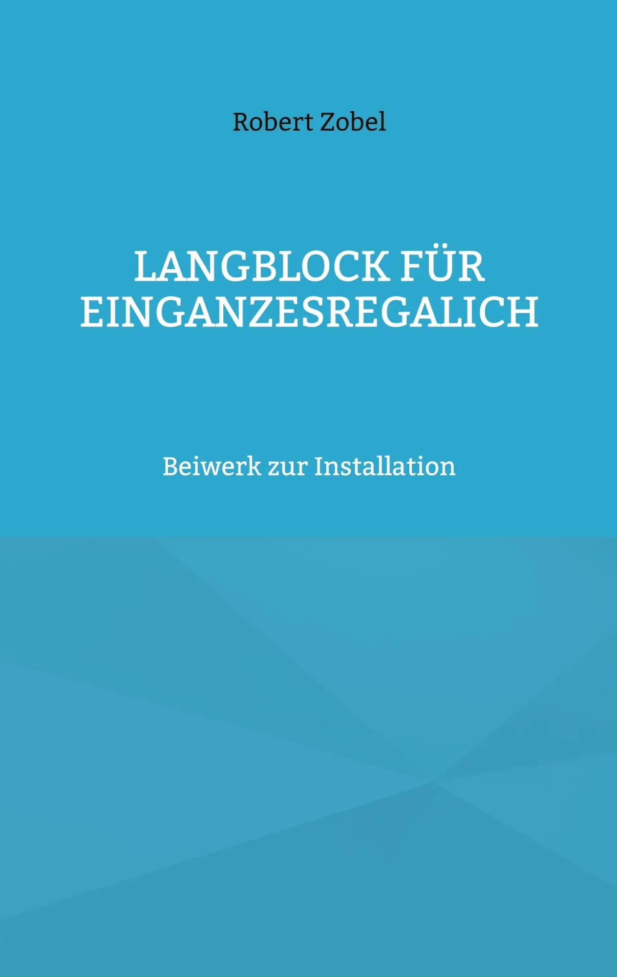 Langblock für EinGanzesRegalIch: Beiwerk zur Installation