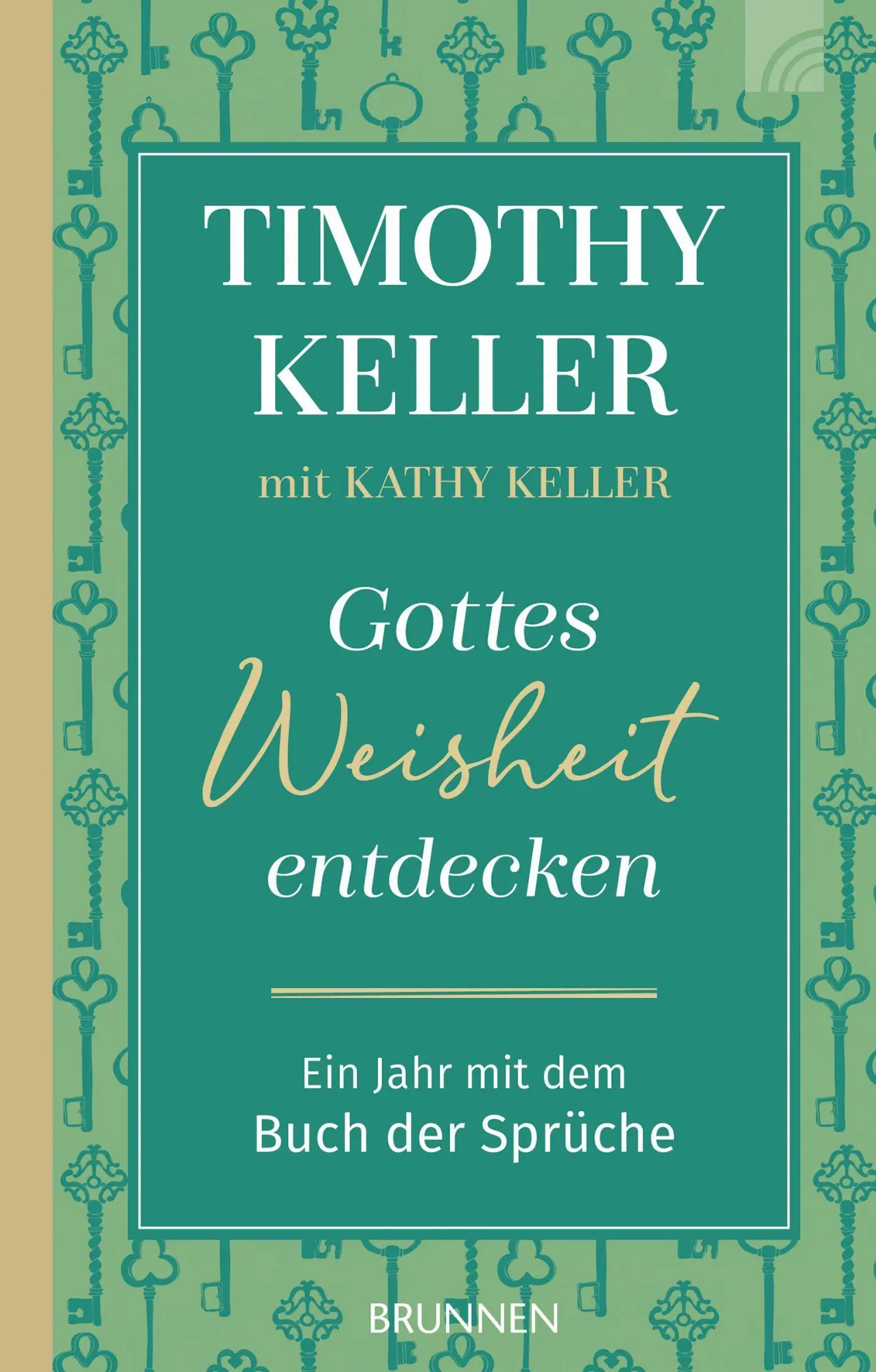 Cover: 9783765507489 | Gottes Weisheit entdecken | Ein Jahr mit dem Buch der Sprüche | Buch