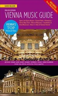 Cover: 9783902667489 | Vienna Music Guide | A compact tour guide | David Nelson | Taschenbuch