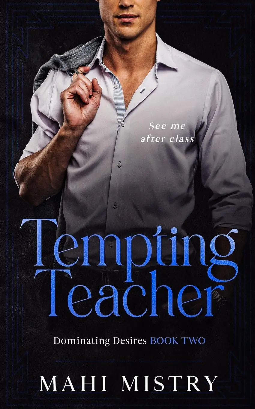 Cover: 9789355667489 | Tempting Teacher | Student Teacher/ Dad's Best Friend Age Gap Romance