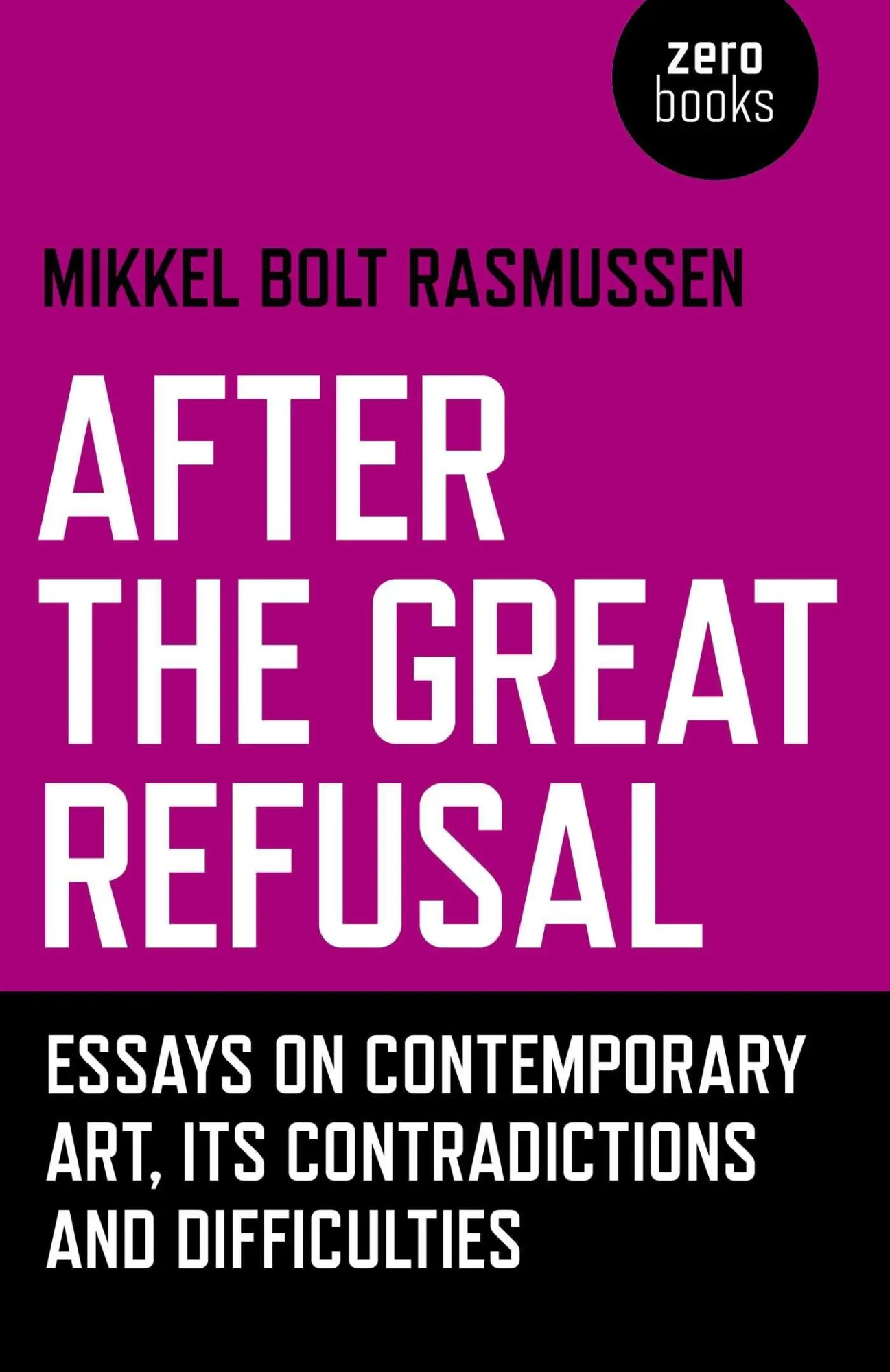Cover: 9781785357589 | After the Great Refusal | Mikkel Bolt Rasmussen | Taschenbuch | 2018
