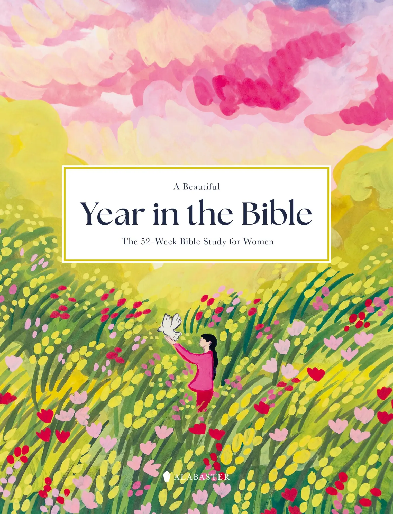 Cover: 9781952357589 | A Beautiful Year in the Bible: The 52-Week Bible Study for Women (Sc)