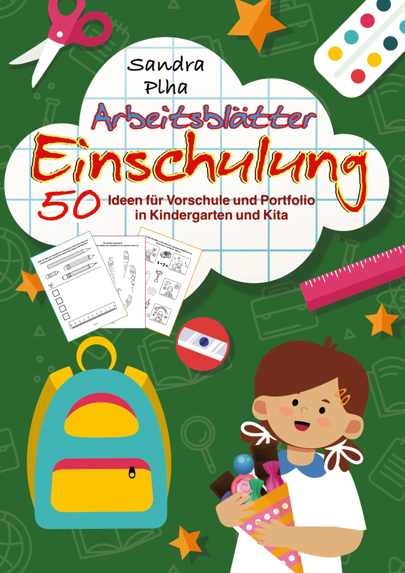 Cover: 9783384587589 | KitaFix-Kreativ: Arbeitsblätter Einschulung (50 Ideen für Vorschule...