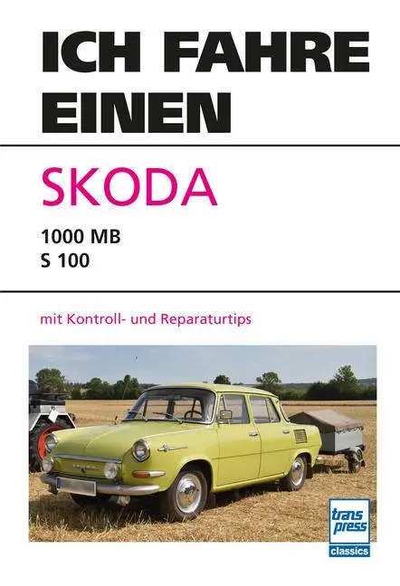 Cover: 9783613717589 | Ich fahre einen Skoda | Eberhard Preusch (u. a.) | Taschenbuch | 2025