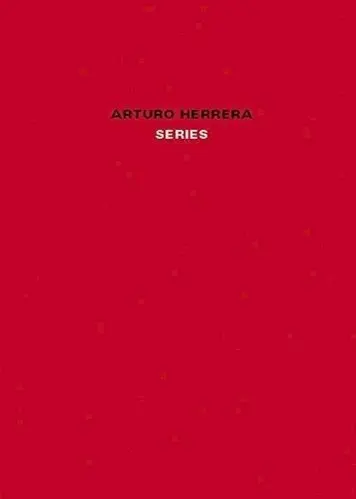 Cover: 9783935567589 | Arturo Herrera: Series | Arturo/Corbett, John Herrera | Buch | 168 S.
