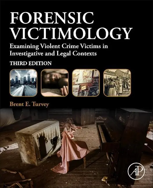 Cover: 9780128217689 | Forensic Victimology | Brent E. Turvey | Taschenbuch | Englisch | 2023