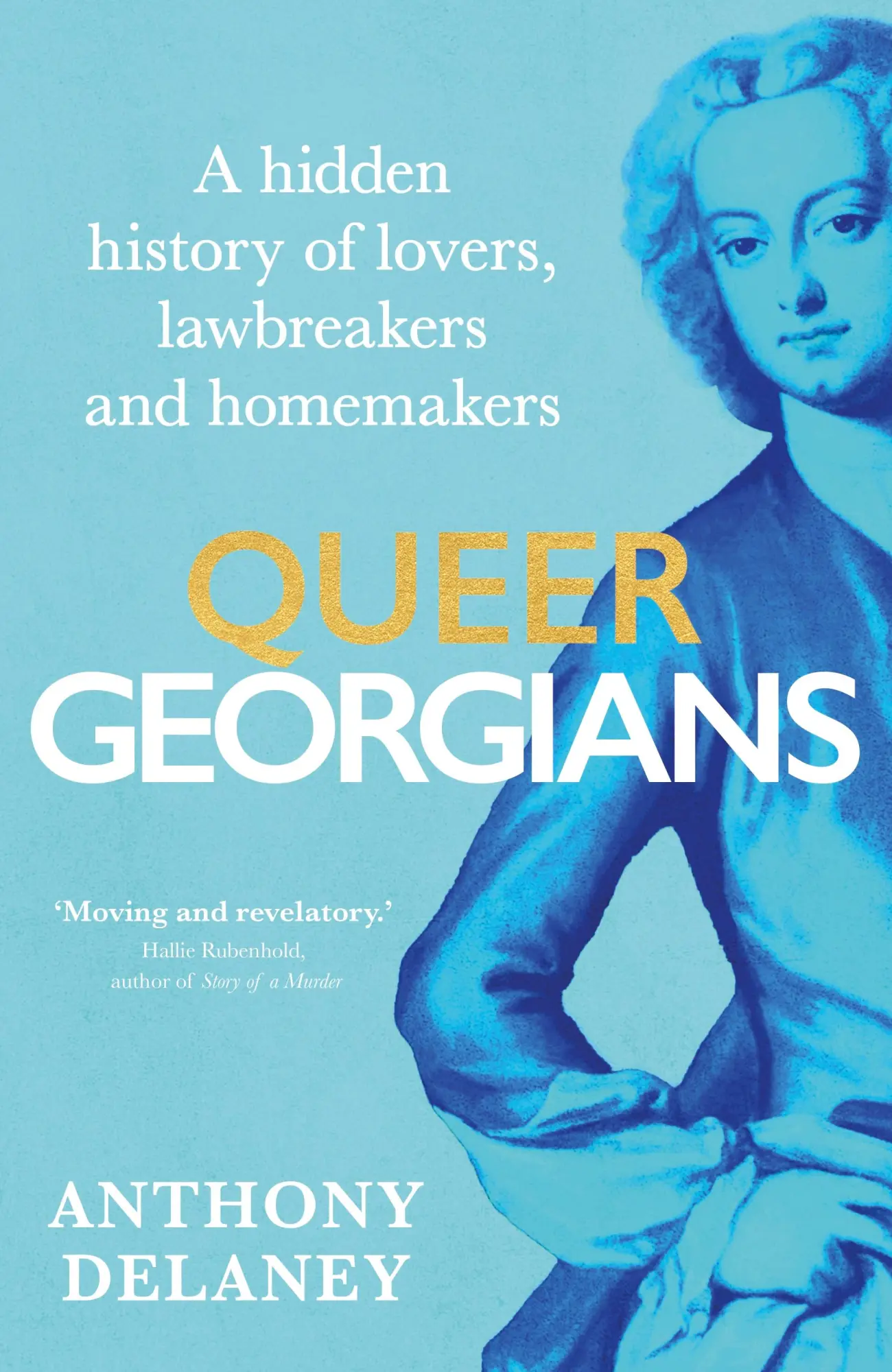 Cover: 9781529927689 | Queer Georgians | Anthony Delaney | Buch | Englisch | 2025