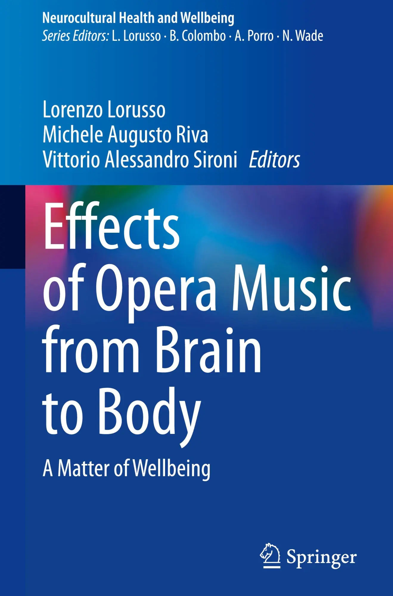 Cover: 9783031347689 | Effects of Opera Music from Brain to Body | A Matter of Wellbeing | xi