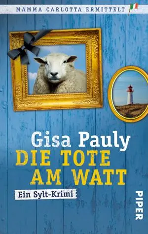 Cover: 9783492247689 | Die Tote am Watt | Ein Sylt-Krimi | Gisa Pauly | Taschenbuch | 368 S.