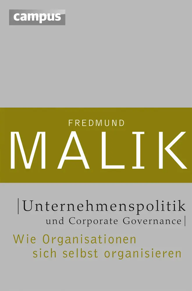 Cover: 9783593397689 | Unternehmenspolitik und Corporate Governance | Fredmund Malik | Buch