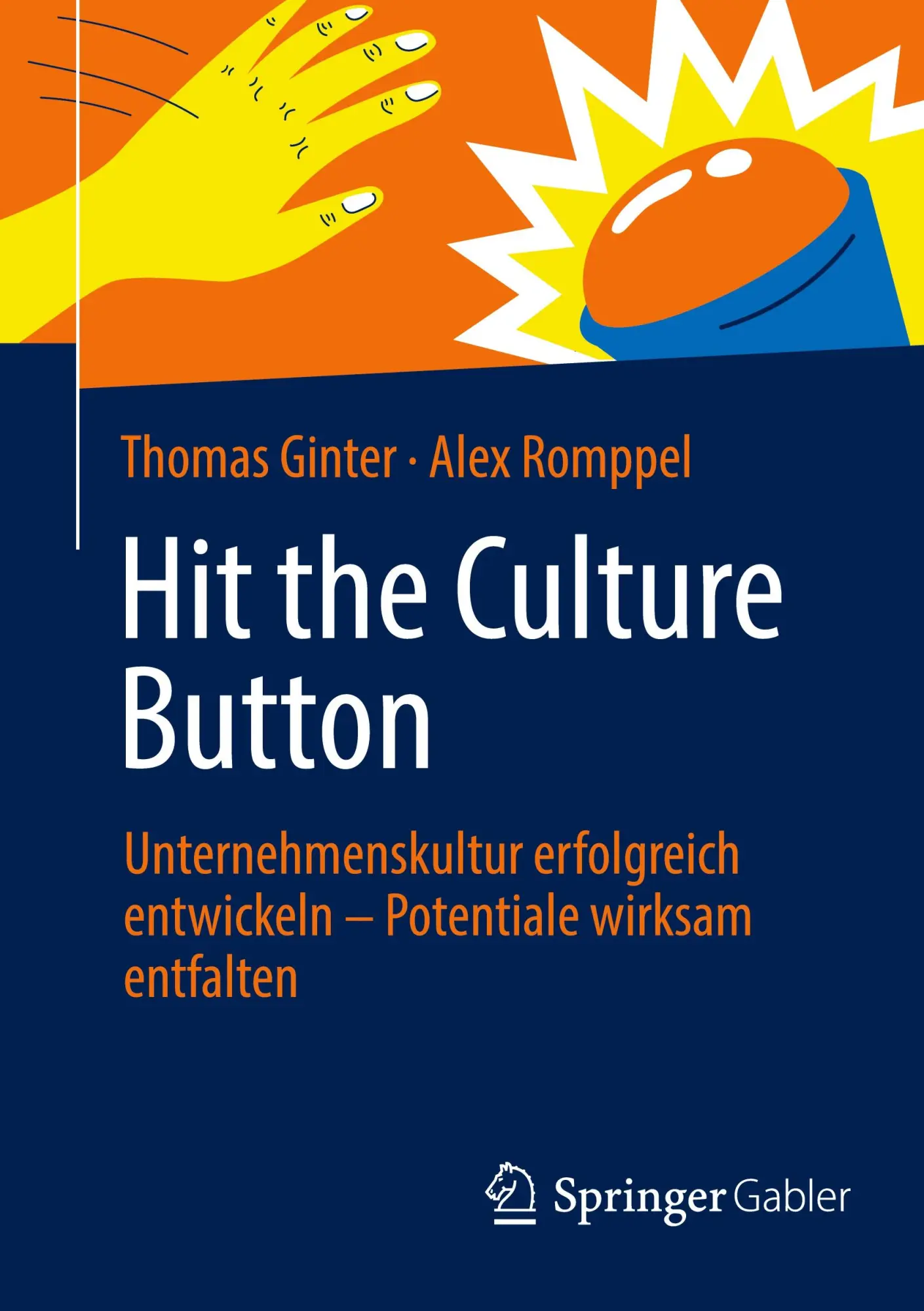 Cover: 9783658427689 | Hit the Culture Button: Unternehmenskultur erfolgreich entwickeln -...