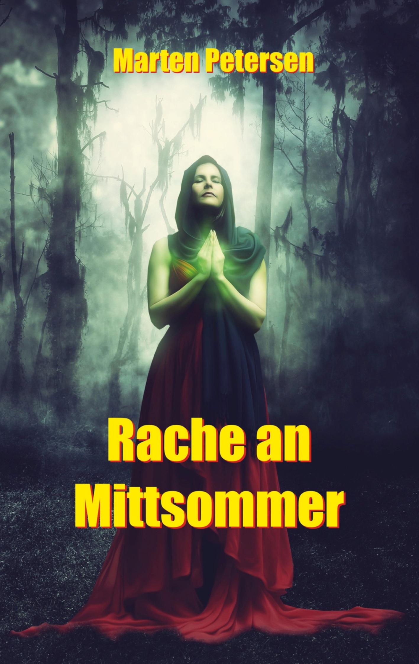 Cover: 9783750497689 | Rache an Mittsommer | Marten Petersen | Taschenbuch | Paperback | 2020