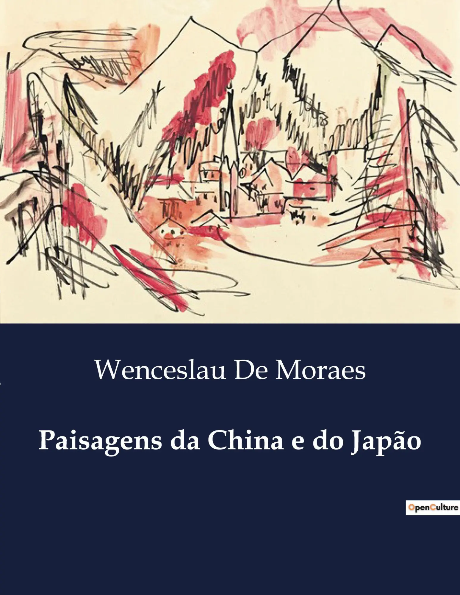 Cover: 9791043107689 | Paisagens da China e do Japão | Wenceslau De Moraes | Taschenbuch
