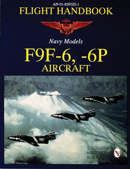Cover: 9780887407789 | Flight Handbook F9f-6, -6p | Schiffer Publishing Ltd | Taschenbuch
