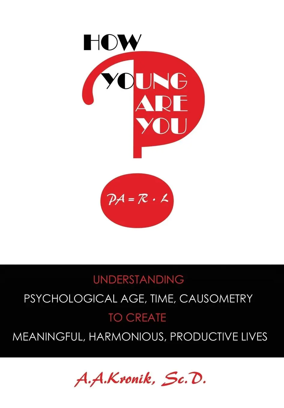Cover: 9780998147789 | How Young Are You?: Understanding Psychological Age, Time,...
