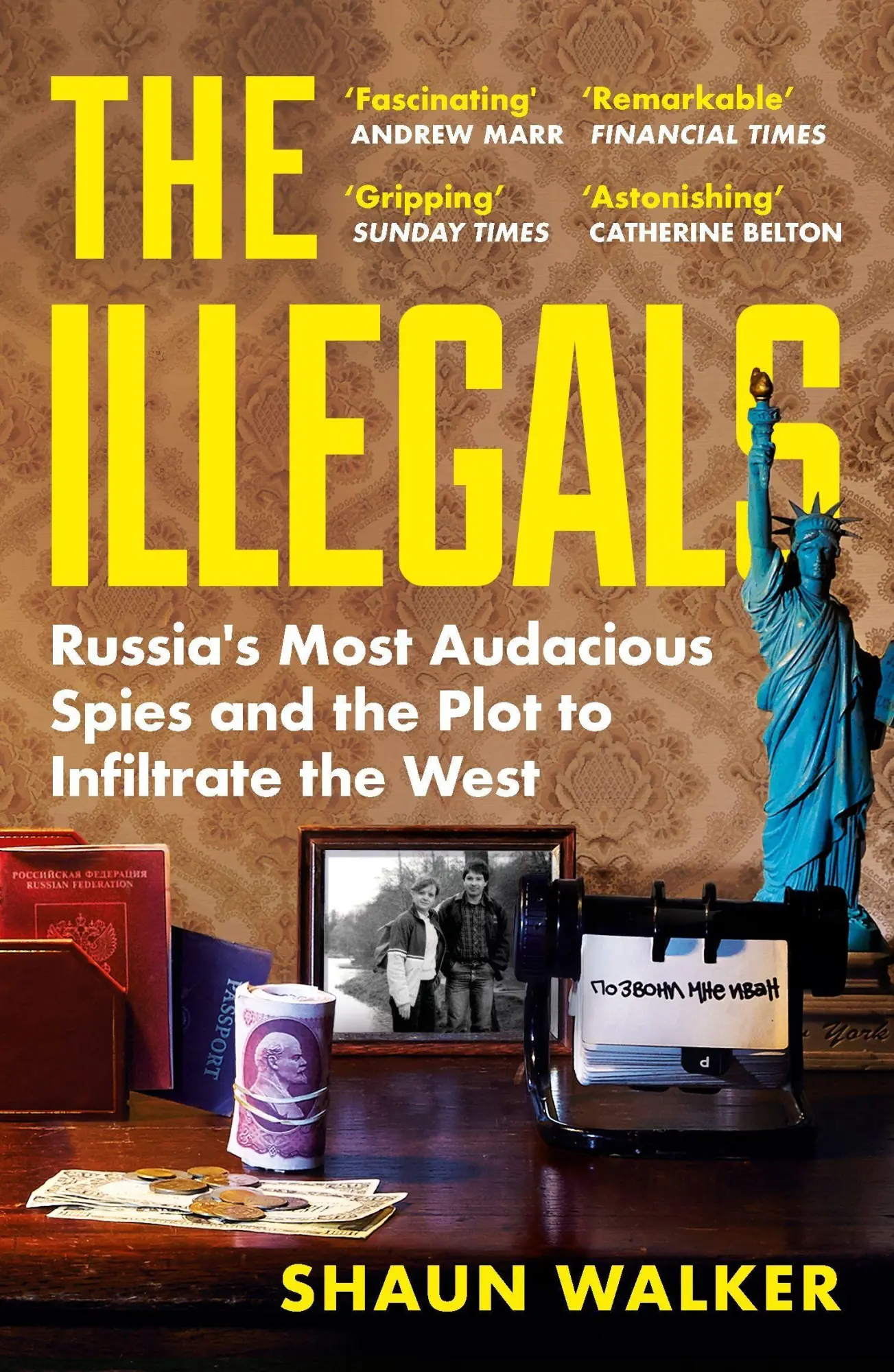 Cover: 9781788167789 | The Illegals | Shaun Walker | Taschenbuch | 448 S. | Englisch | 2026
