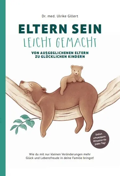 Cover: 9783000717789 | ELTERN SEIN LEICHT GEMACHT, m. 2 Beilage | Ulrike Gillert | Buch