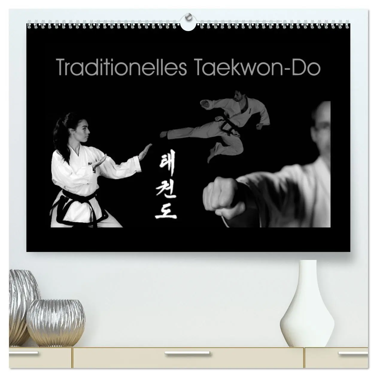Cover: 9783457757789 | Traditionelles Taekwon-Do (hochwertiger Premium Wandkalender 2026...