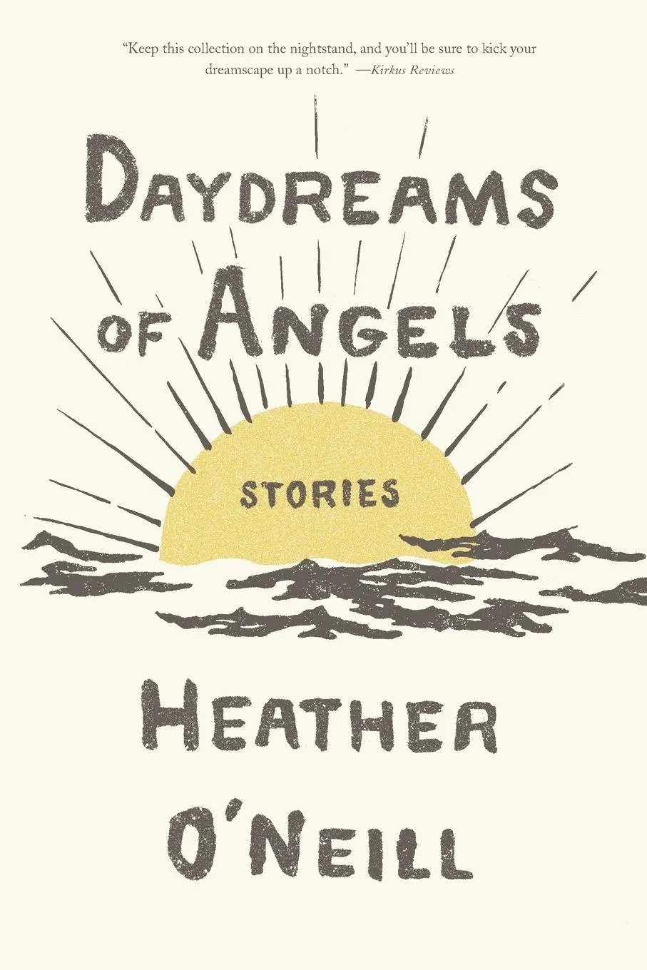 Cover: 9780374717889 | Daydreams of Angels | Stories | Heather O'Neill | Taschenbuch | 2017