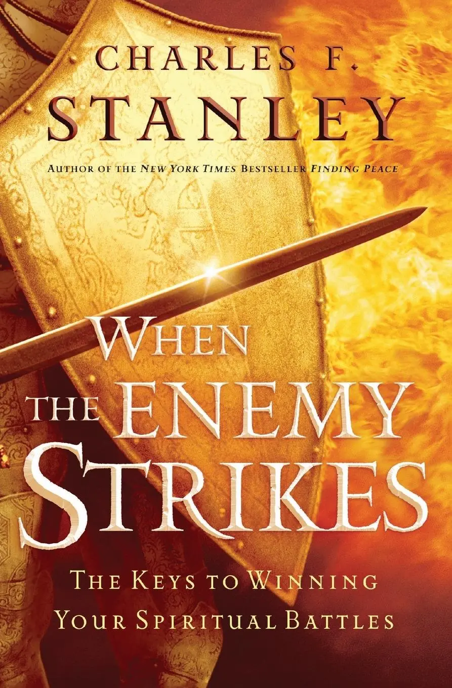 Cover: 9780785287889 | When the Enemy Strikes | The Keys to Winning Your Spiritual Battles