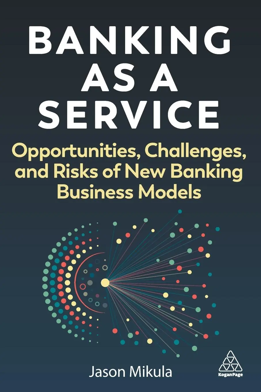 Cover: 9781398617889 | Banking as a Service | Jason Mikula | Taschenbuch | Englisch | 2024