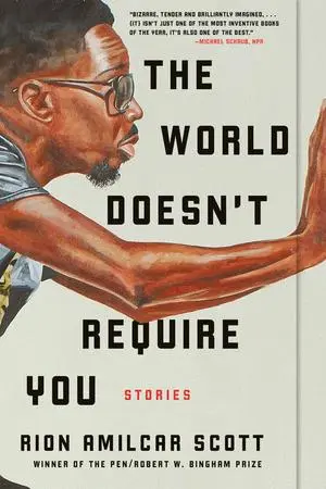 Cover: 9781631497889 | The World Doesn't Require You | Stories | Rion Amilcar Scott | Buch