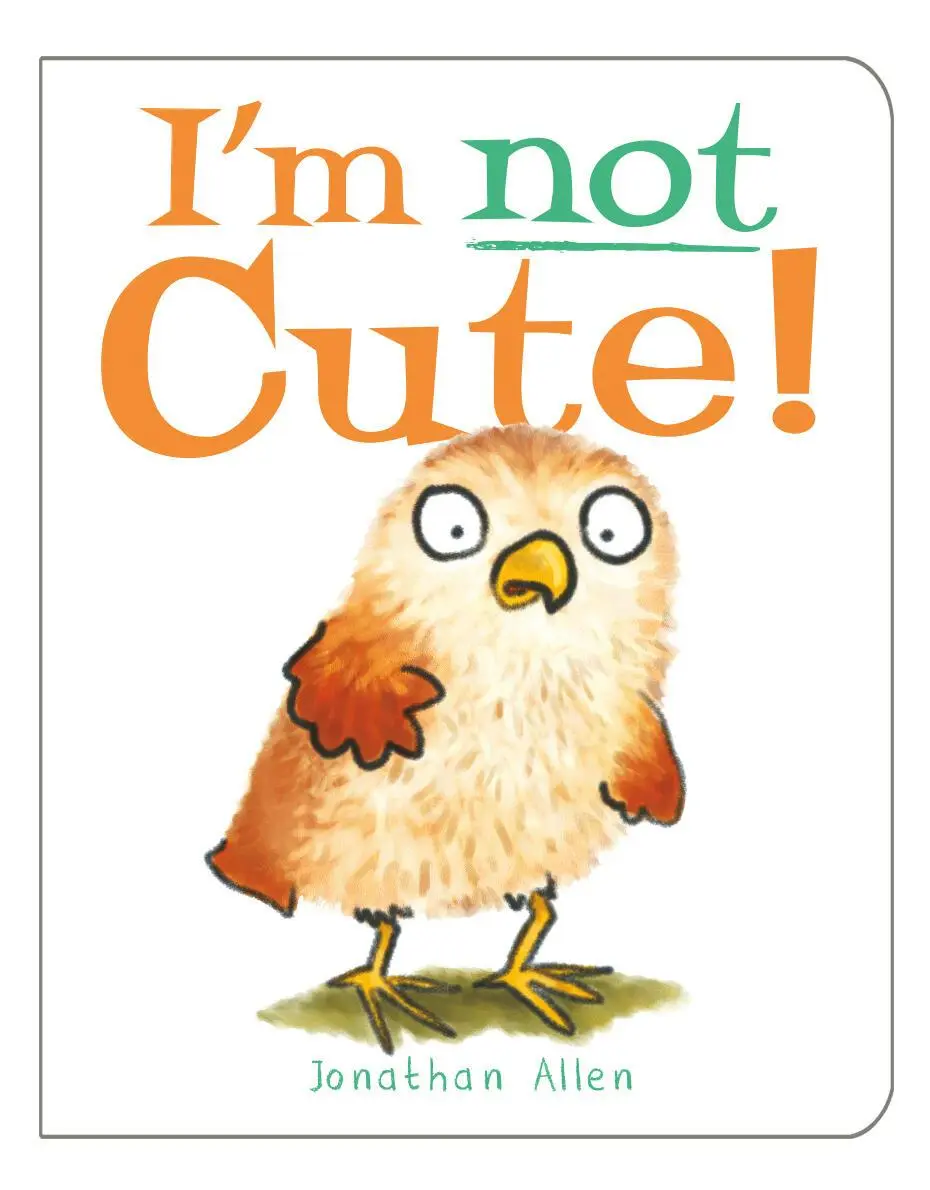 Cover: 9781905417889 | I'm Not Cute! | Jonathan Allen | Buch | Papp-Bilderbuch | Englisch