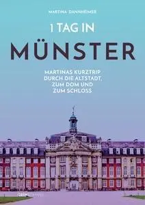 Cover: 9783656427889 | 1 Tag in Münster | Martina Dannheimer | Taschenbuch | 24 S. | Deutsch