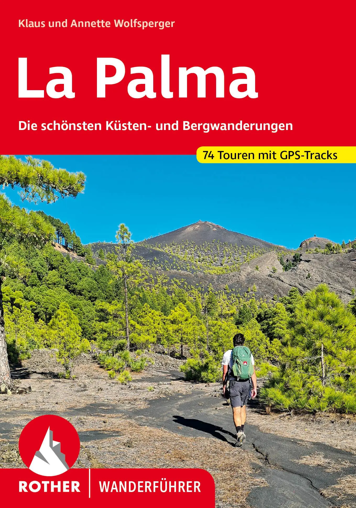 Cover: 9783763347889 | La Palma | Klaus Wolfsperger (u. a.) | Taschenbuch | 272 S. | Deutsch