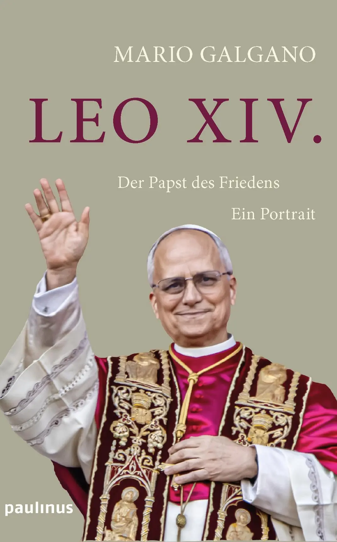 Cover: 9783790217889 | Leo XIV. | Der Papst des Friedens. Ein Portrait | Mario Galgano | Buch