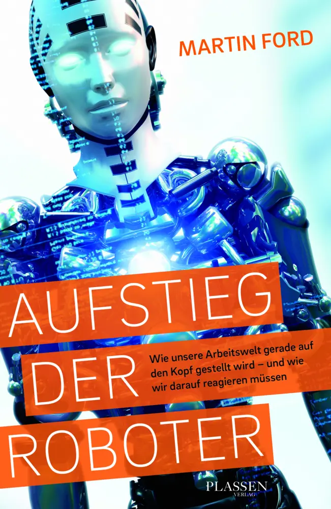 Cover: 9783864707889 | Aufstieg der Roboter | Martin Ford | Taschenbuch | 368 S. | Deutsch